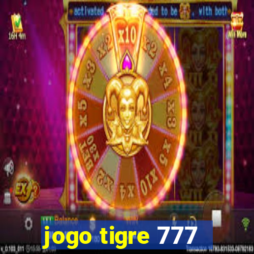 jogo tigre 777 - Cemstoretec